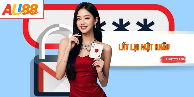 Lấy Lại Mật Khẩu